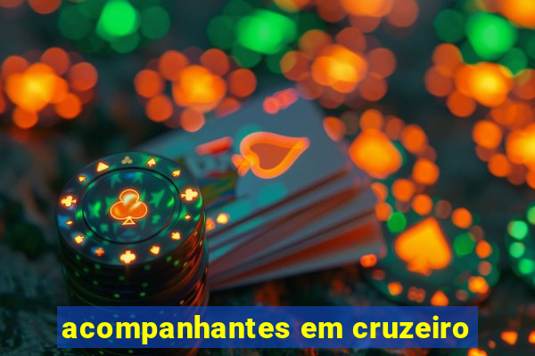 acompanhantes em cruzeiro